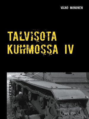 cover image of Talvisota Kuhmossa IV